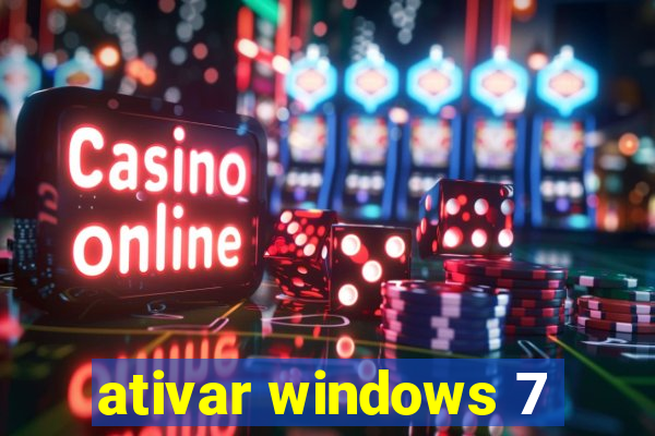 ativar windows 7